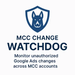 Google Ads Account User Activity Watchdog